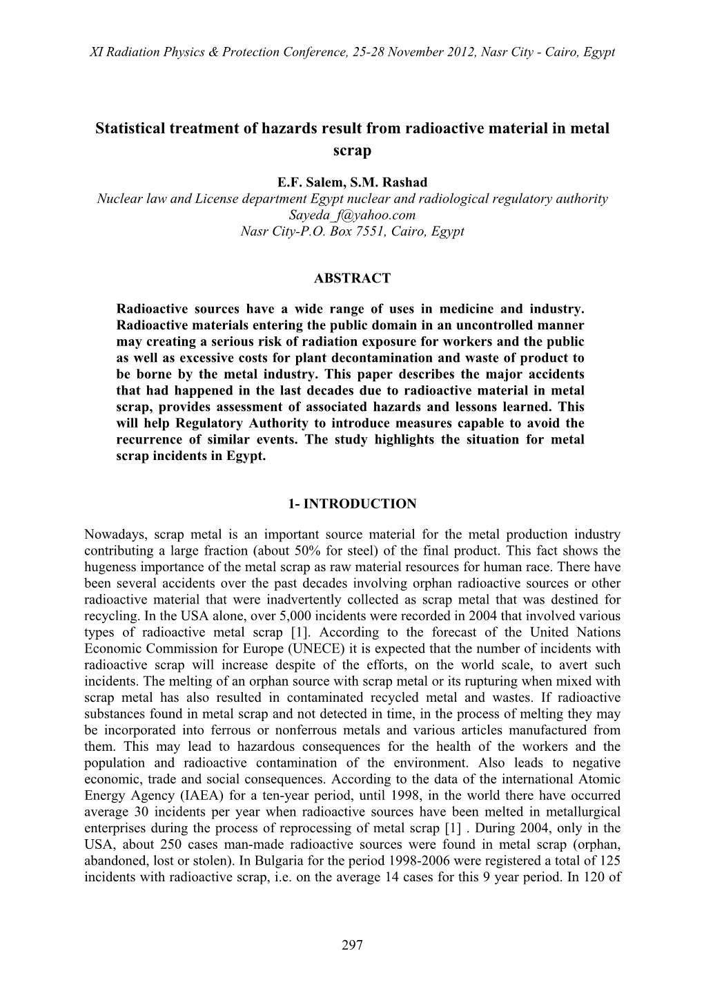 Statistical Treatment of Hazards Result from Radioactive Material in Metal Scrap