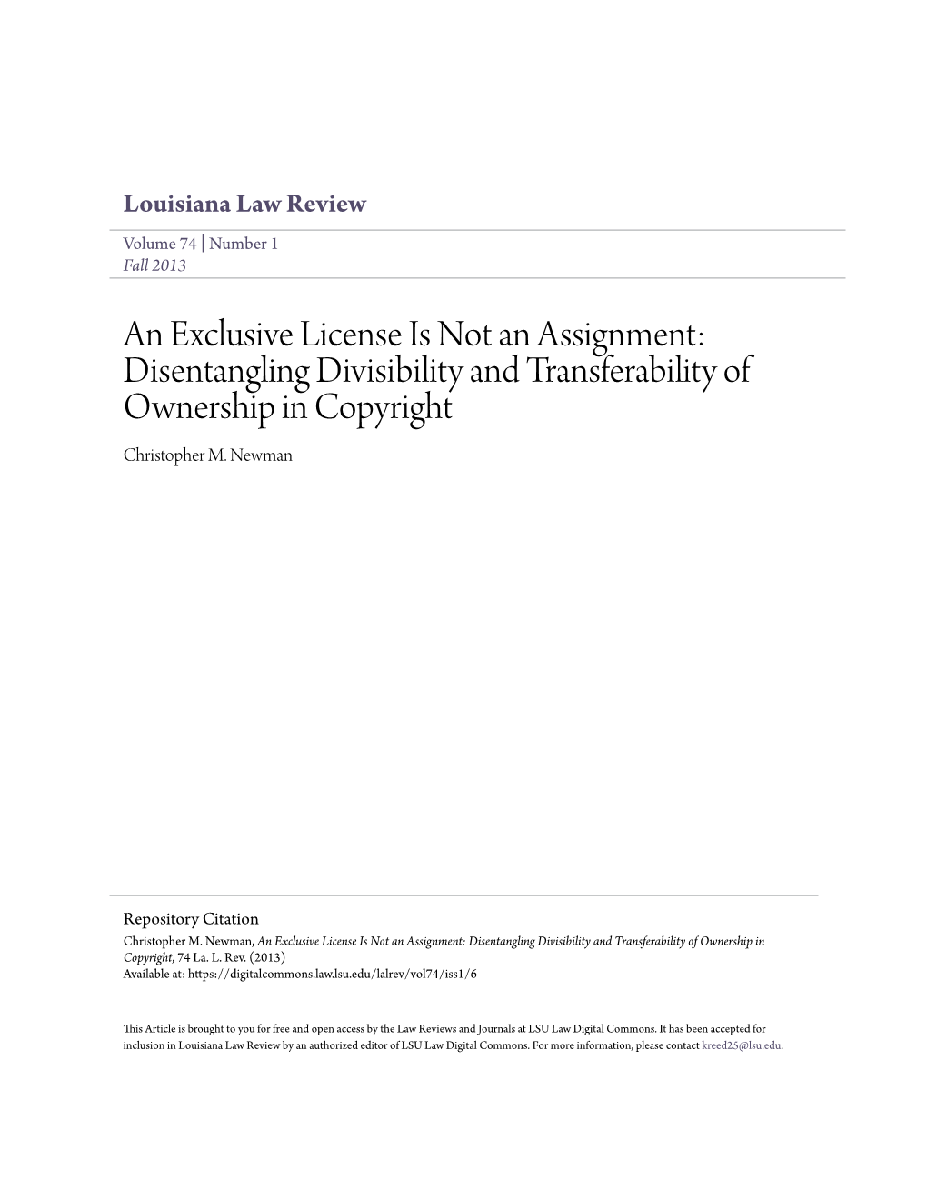 An Exclusive License Is Not an Assignment: Disentangling Divisibility and Transferability of Ownership in Copyright Christopher M