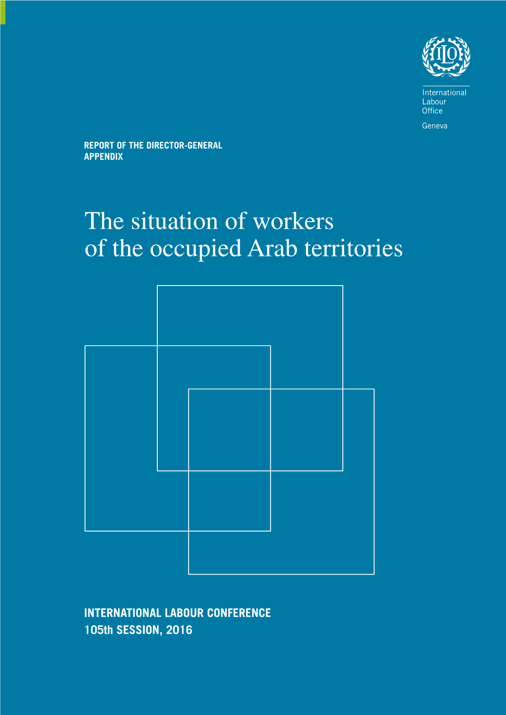 The Situation of Workers of the Occupied Arab Territories