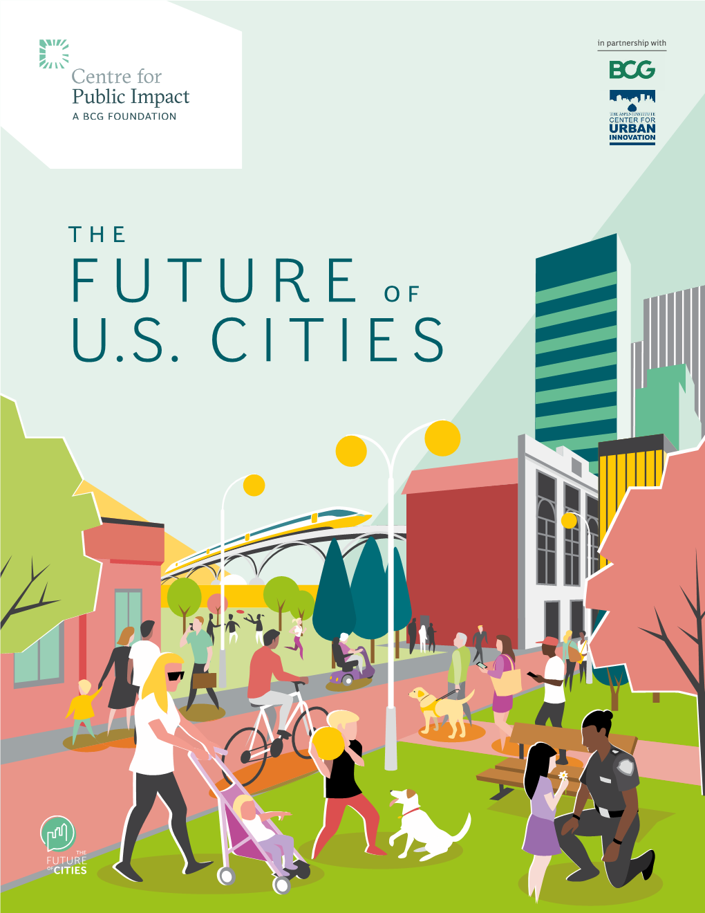 Future of Cities Work, Here’S U.S