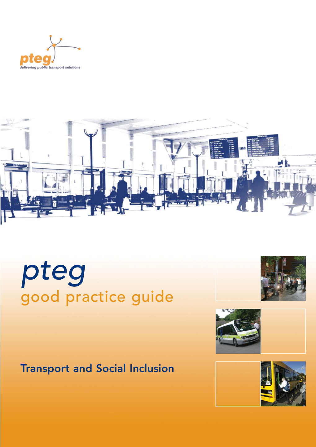 Public Transport and Social Inclusion: a Good Practice Guide