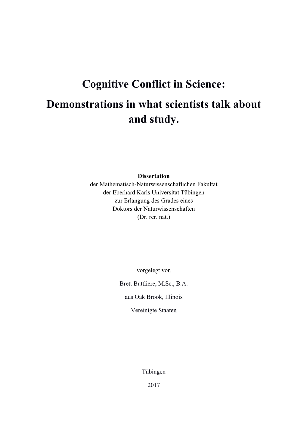 Cognitive Conflict in Science: Demonstrations in What Scientists Talk About and Study