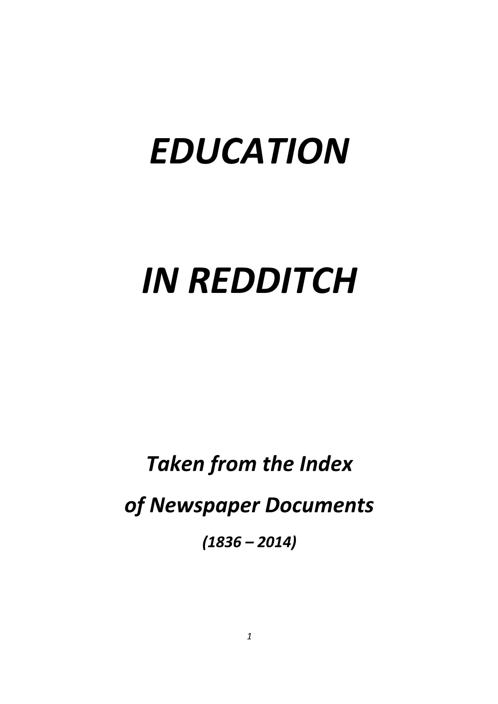 Education in Redditch Through the Years 1836 – 2014