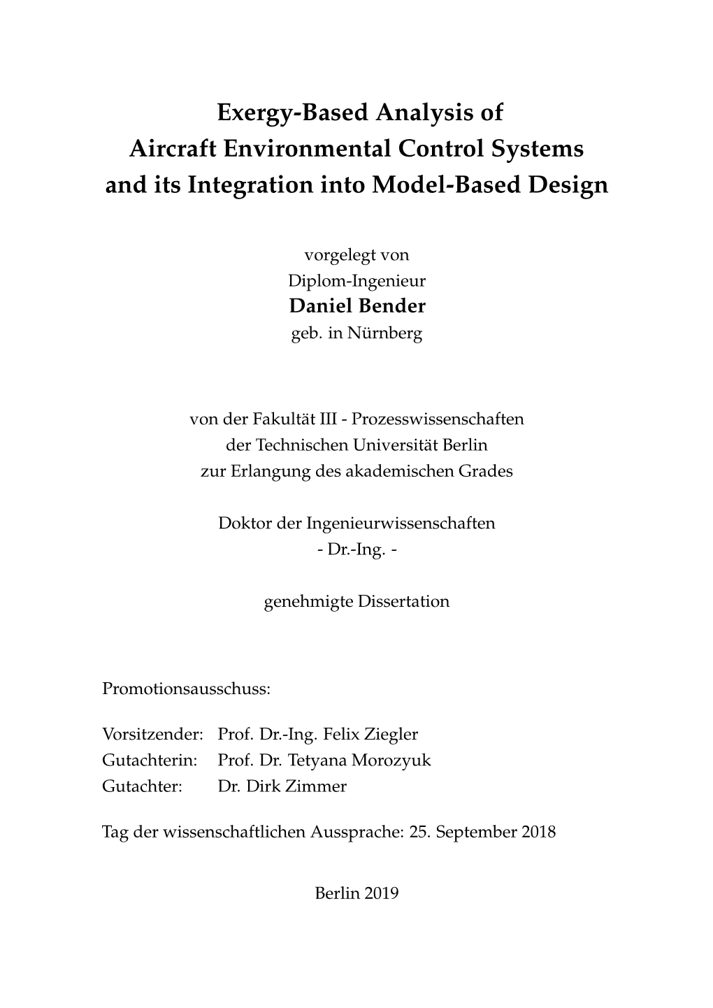 Exergy-Based Analysis of Aircraft Environmental Control Systems and Its Integration Into Model-Based Design