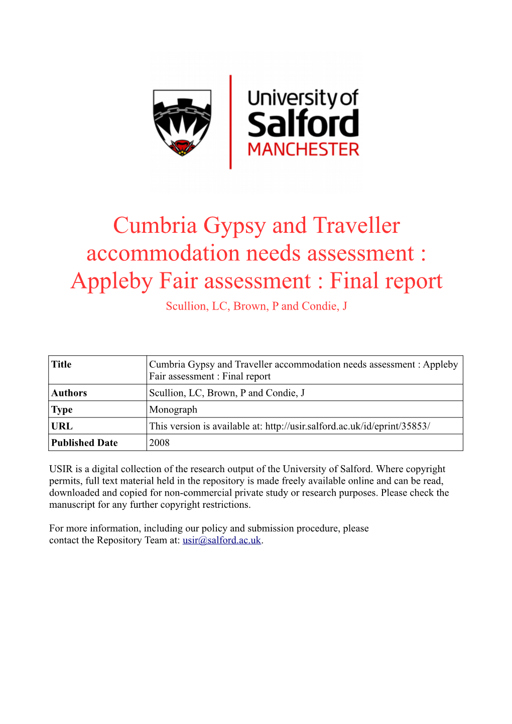 Cumbria Gypsy and Traveller Accommodation Needs Assessment : Appleby Fair Assessment : Final Report Scullion, LC, Brown, P and Condie, J