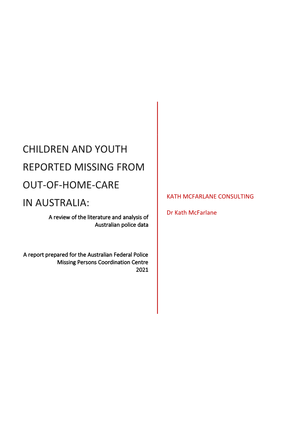 Children and Youth Reported Missing from Out-Of-Home-Care in Australia