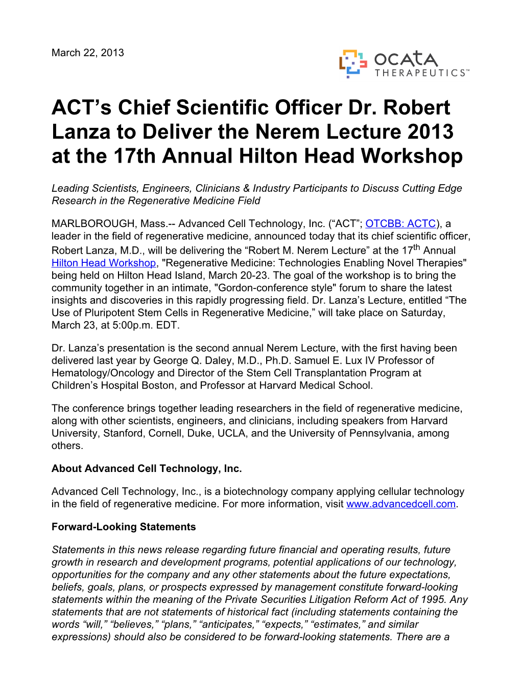ACT's Chief Scientific Officer Dr. Robert Lanza to Deliver