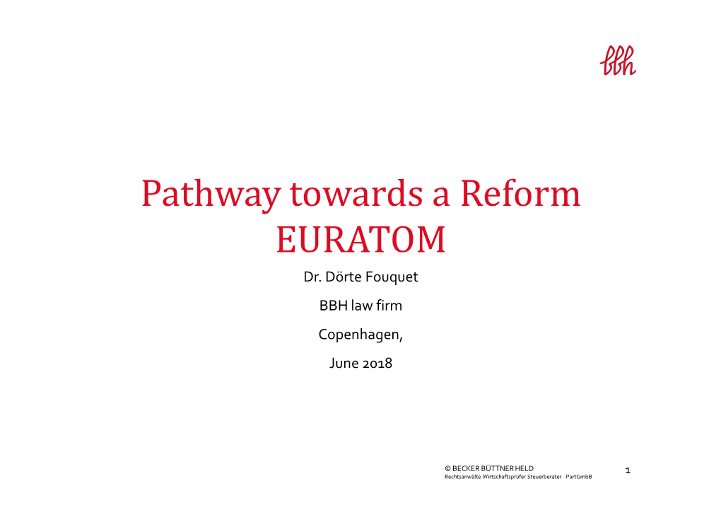 Pathway Towards a Reform EURATOM Dr