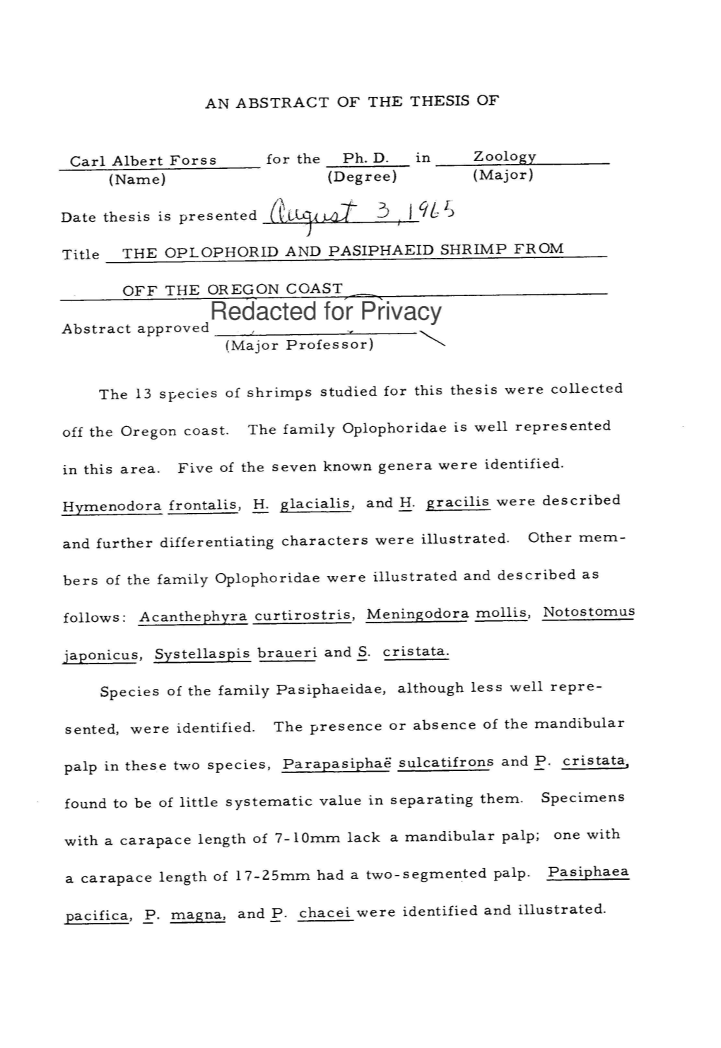 THE OPLOPHORID and PASIPHAEID SHRIMP from OFF the OREGON COAST Redacted for Privacy Abstract Approved (Major Professor)