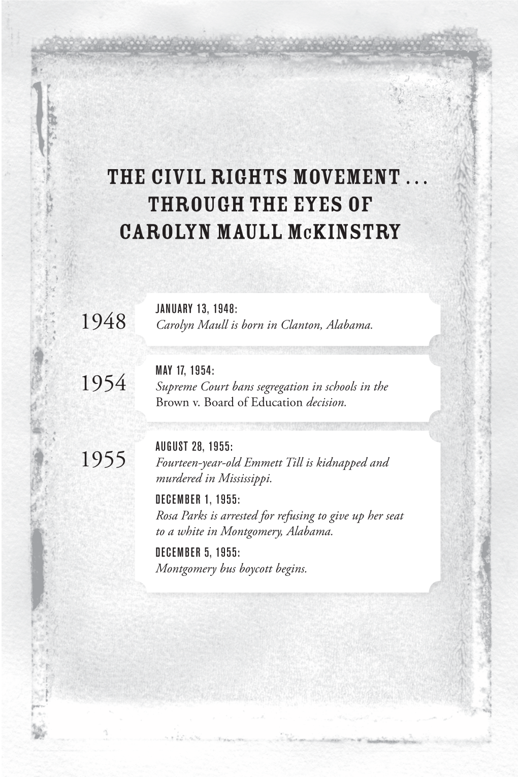 The Civil Rights Movement . . . Through the Eyes of Carolyn Maull Mckinstry