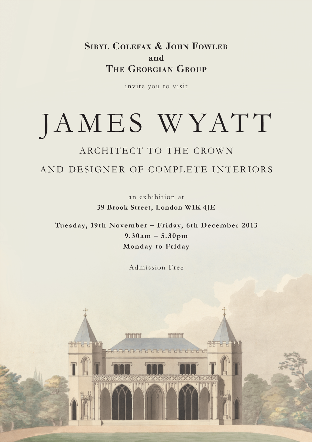 James Wyatt Architect to the Crown and Designer of Complete Interiors