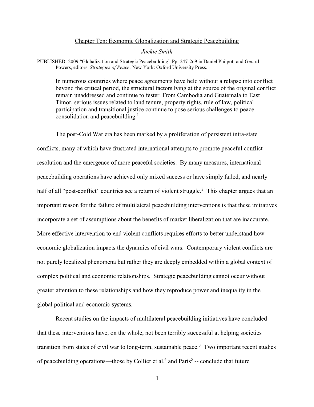 Economic Globalization and Strategic Peacebuilding Jackie Smith PUBLISHED: 2009 “Globalization and Strategic Peacebuilding” Pp