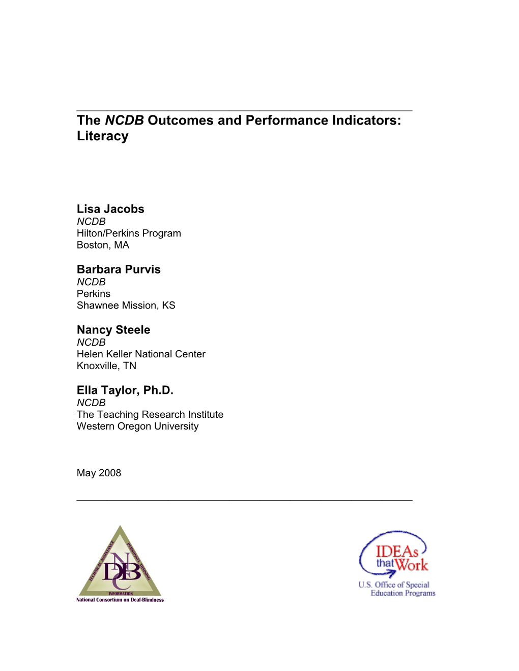 The NCDB Outcomes and Performance Indicators