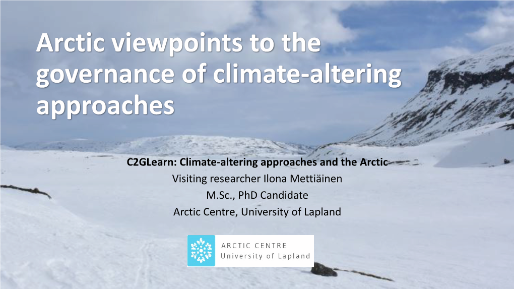 Arctic Viewpoints to the Governance of Climate-Altering Approaches