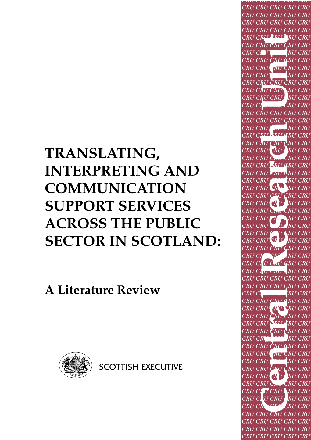 Translating, Interpreting and Communication Support Services Across the Public Sector in Scotland