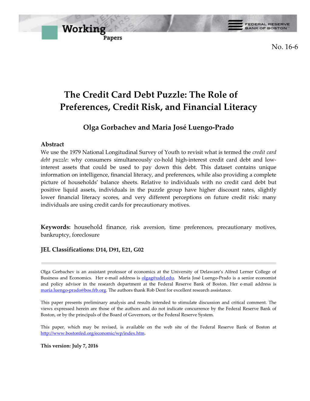 The Credit Card Debt Puzzle: the Role of Preferences, Credit Risk, and Financial Literacy