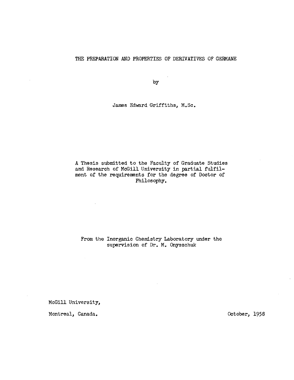 The Preparation and Properties of Derivatives of Germane