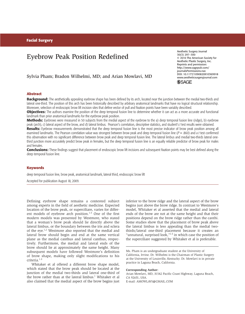 Eyebrow Peak Position Redefined © 2010 the American Society for Aesthetic Plastic Surgery, Inc