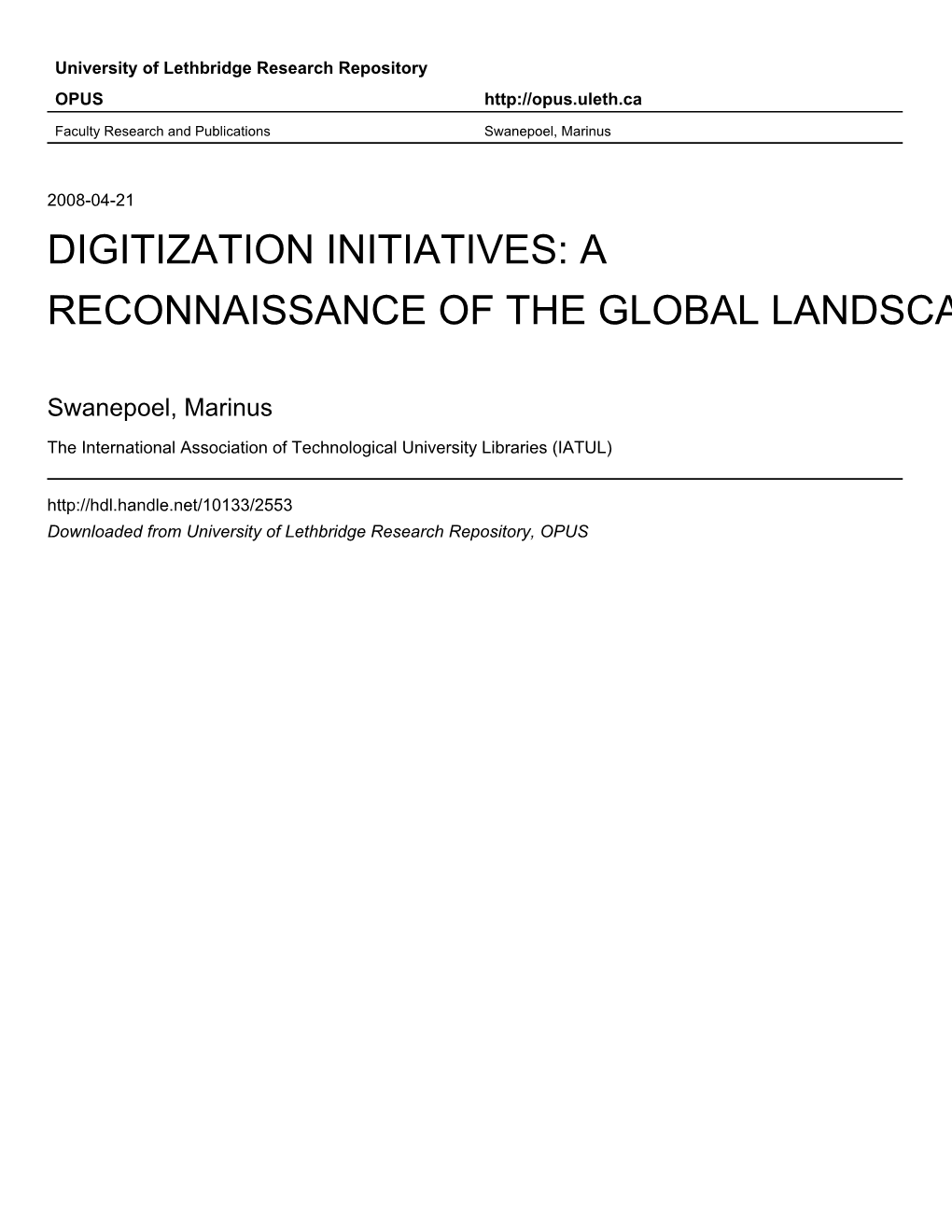 Digitization Initiatives: a Reconnaissance of the Global Landscape