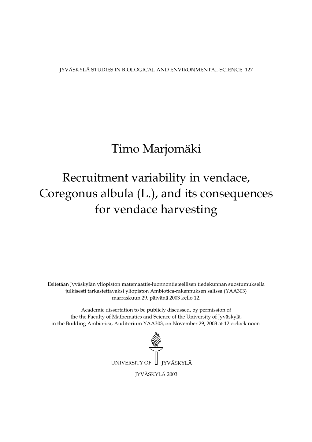 Timo Marjomäki Recruitment Variability in Vendace, Coregonus
