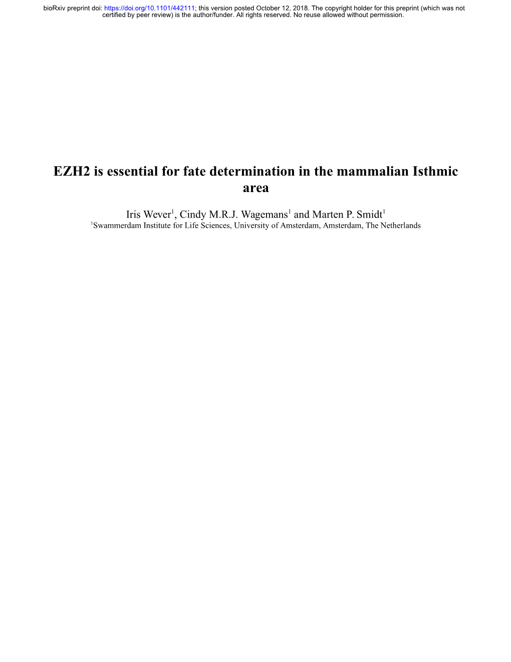 EZH2 Is Essential for Fate Determination in the Mammalian Isthmic Area