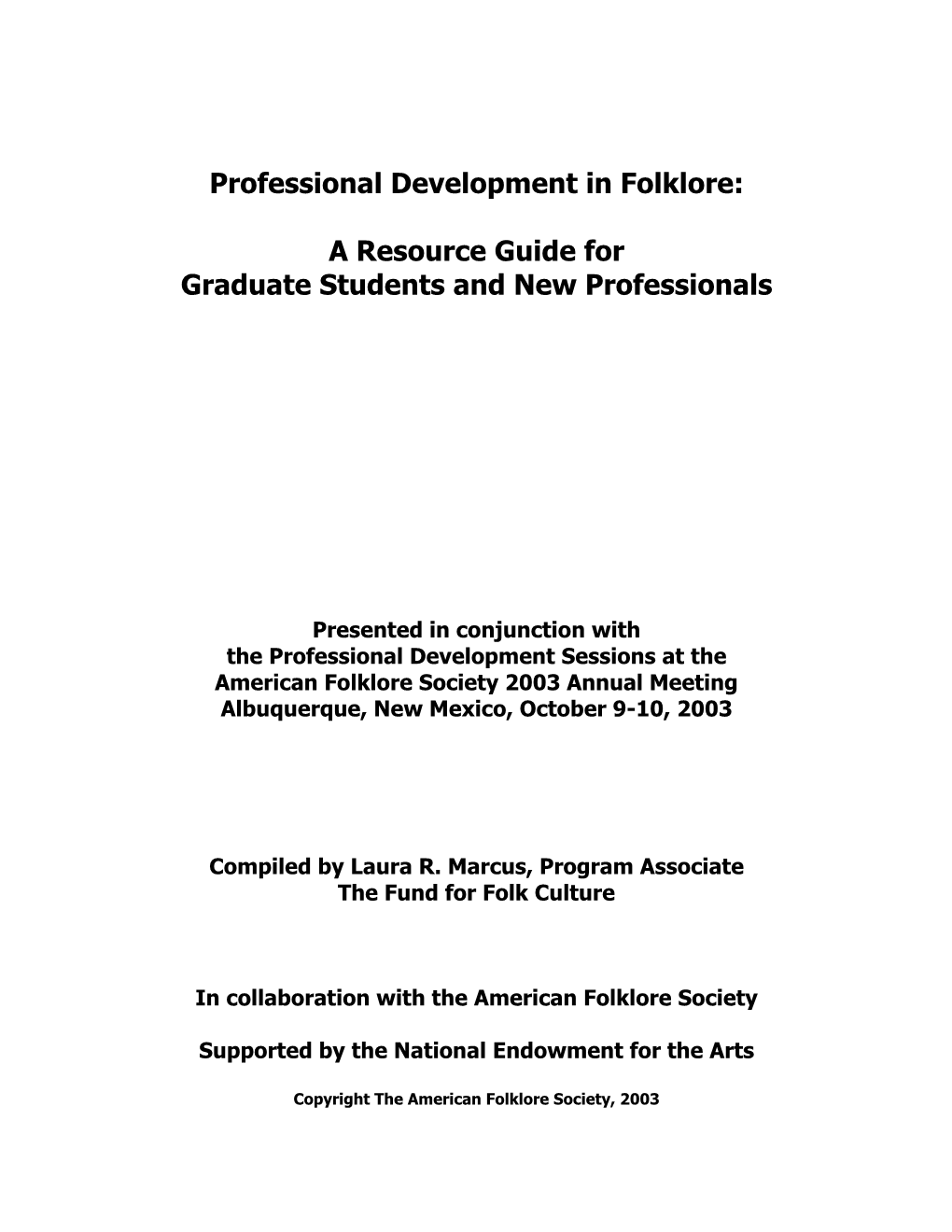 Resource Guide for Graduate Students and New Professionals