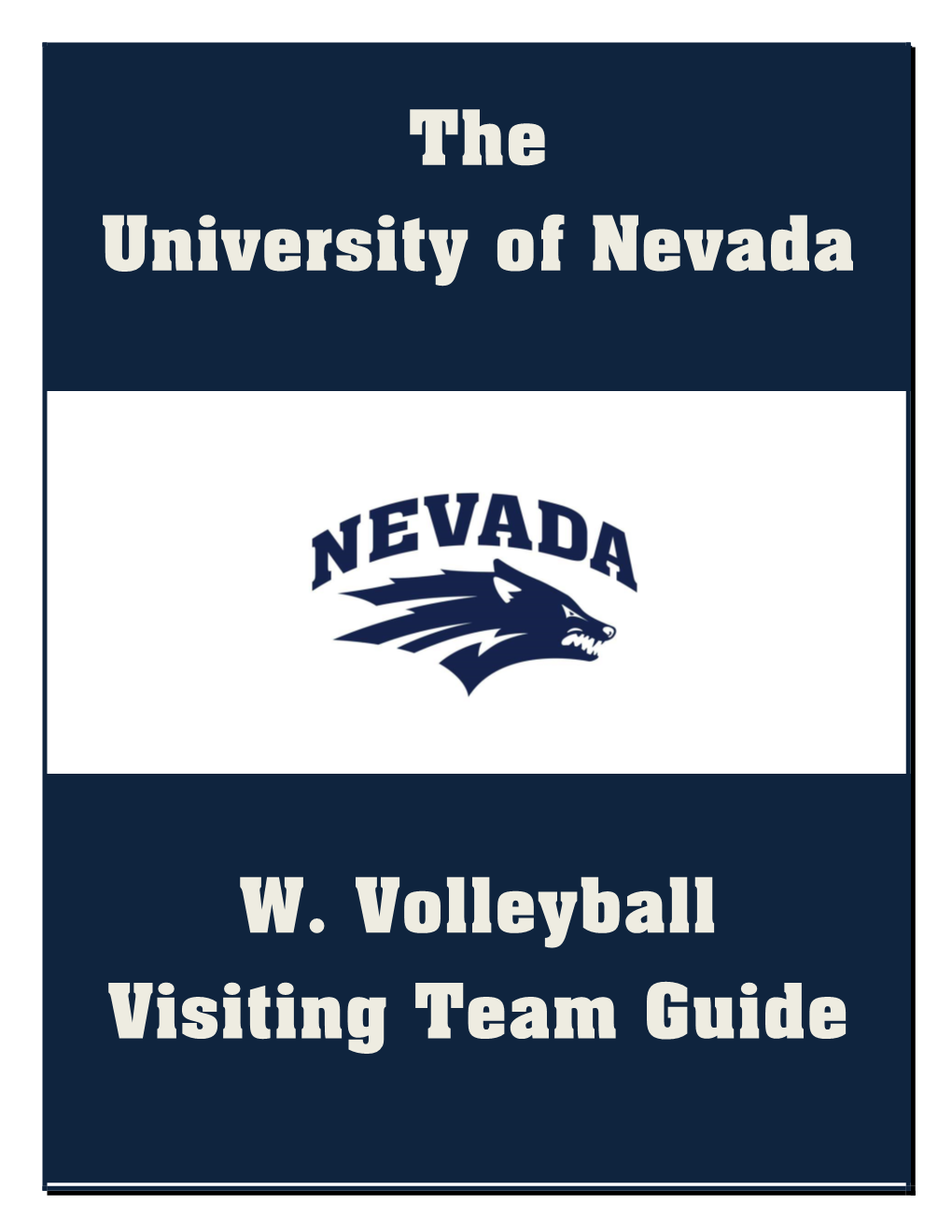 W. Volleyball Visiting Team Guide the University of Nevada