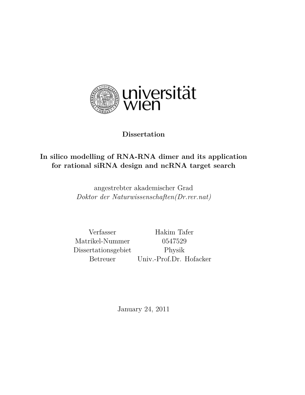 Dissertation in Silico Modelling of RNA-RNA Dimer and Its