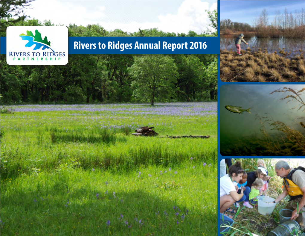 Rivers to Ridges Annual Report 2016 Section 1: Rivers to Ridges Partnership Background and Overview