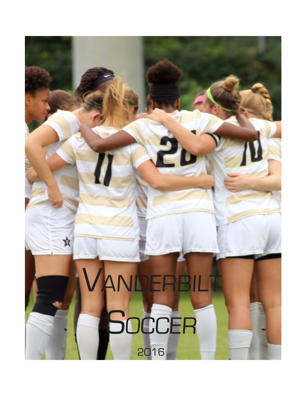 Vanderbilt Soccer 2016 VANDERBILT SOCCER 2016 Numerical Roster