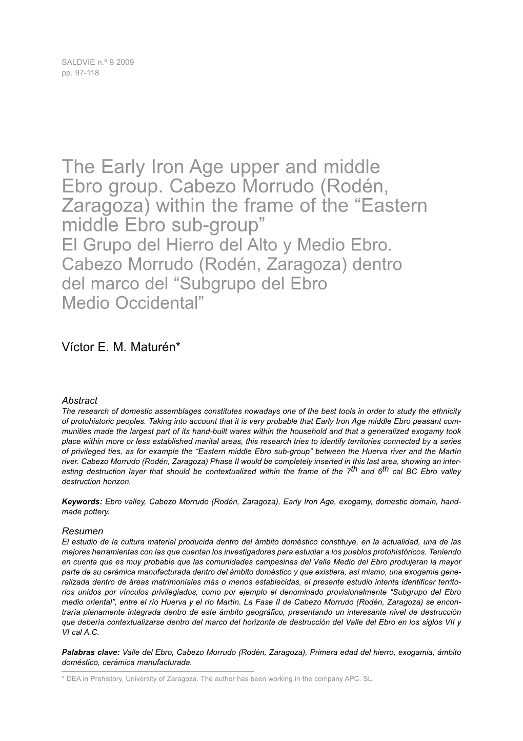 The Early Iron Age Upper and Middle Ebro Group. Cabezo Morrudo