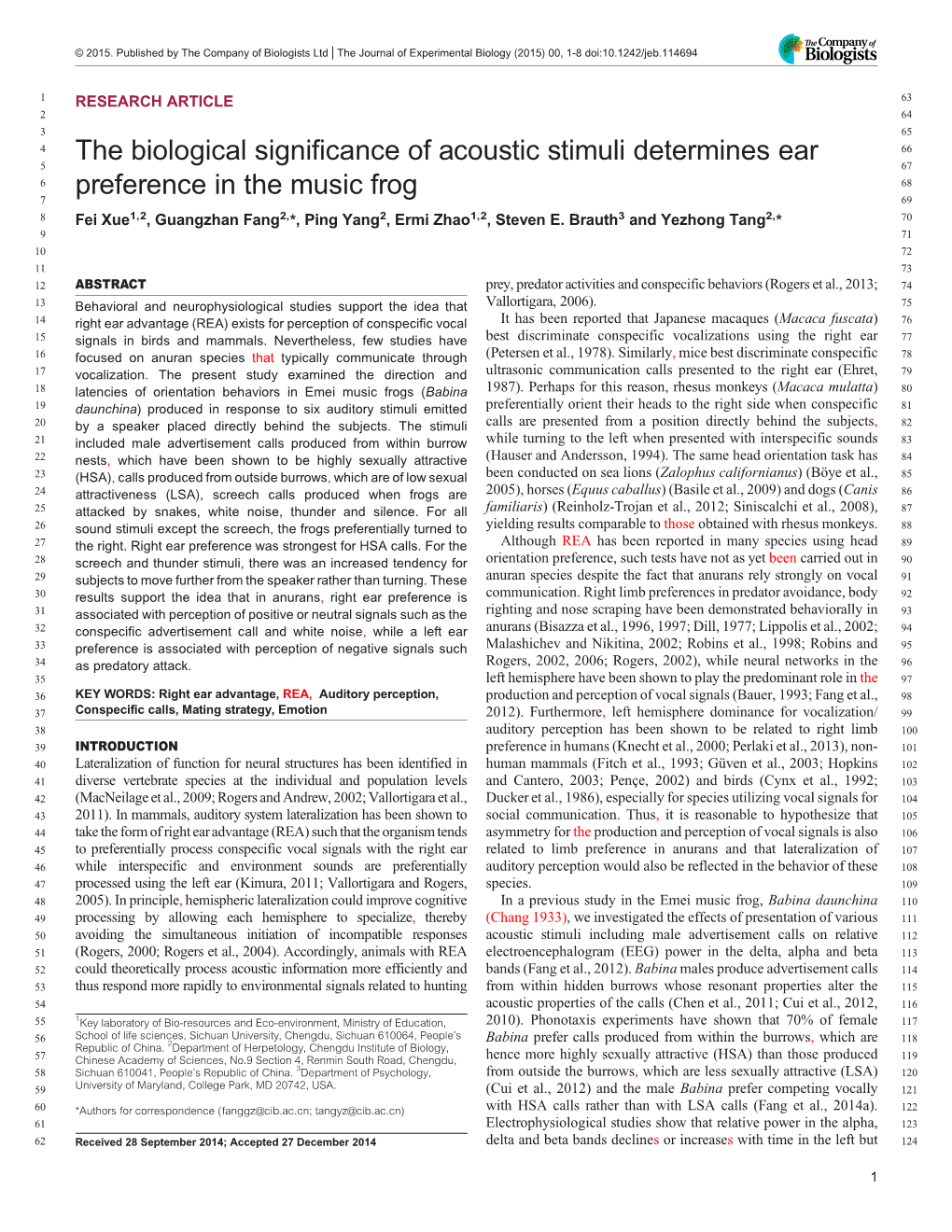 The Biological Significance of Acoustic Stimuli Determines Ear