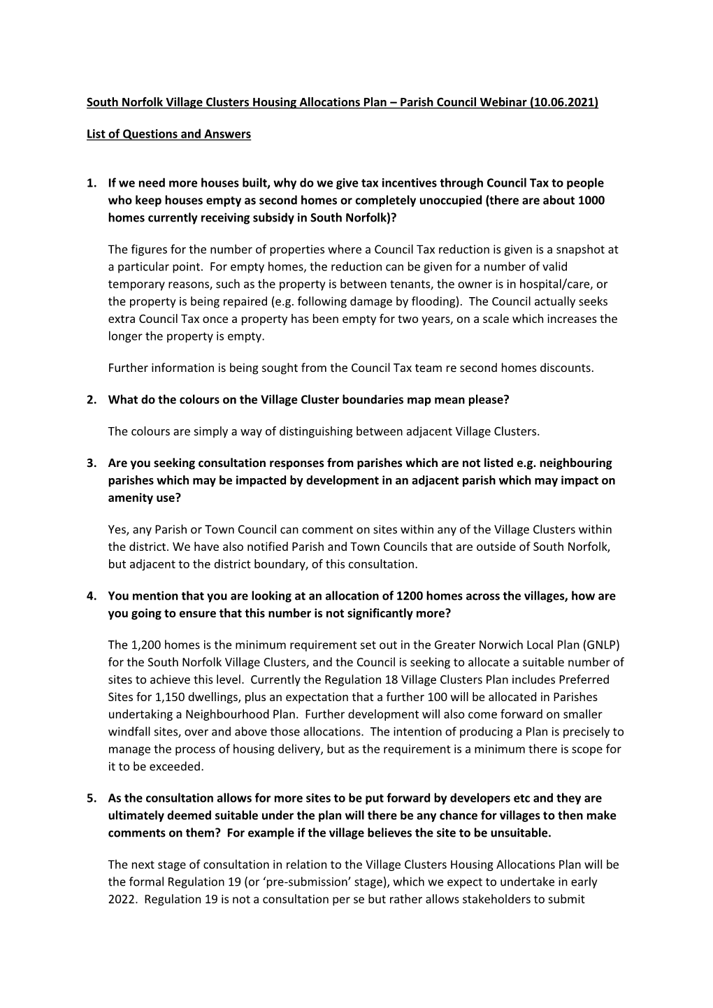 South Norfolk Village Clusters Housing Allocations Plan – Parish Council Webinar (10.06.2021) List of Questions and Answers 1