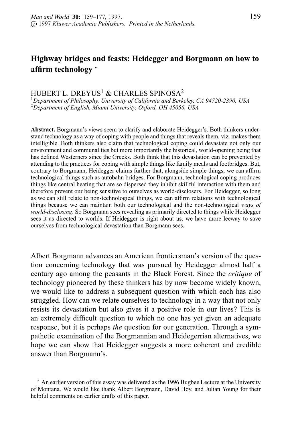 Heidegger and Borgmann on How to Affirm Technology