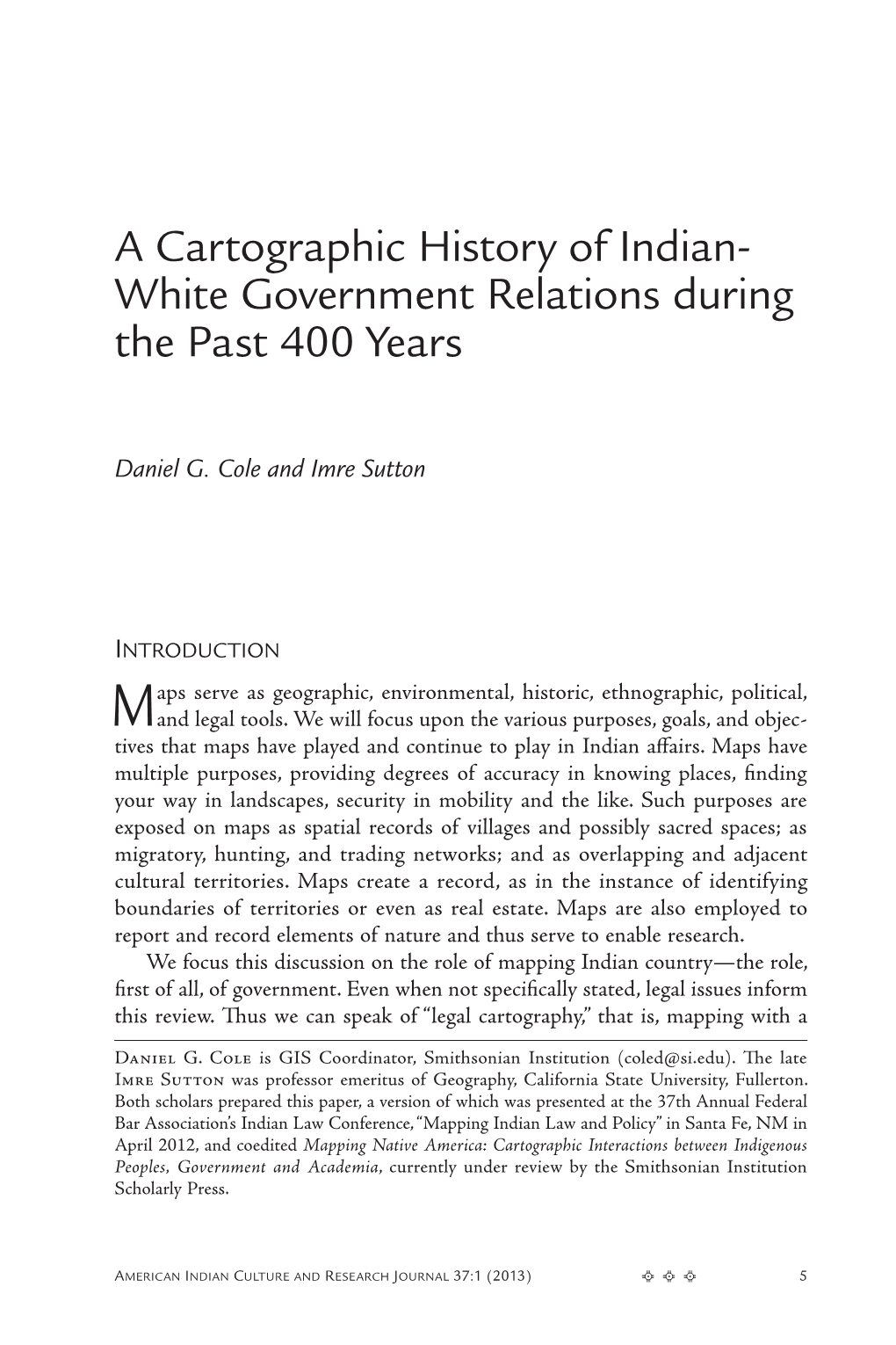 A Cartographic History of Indian- White Government Relations During the Past 400 Years