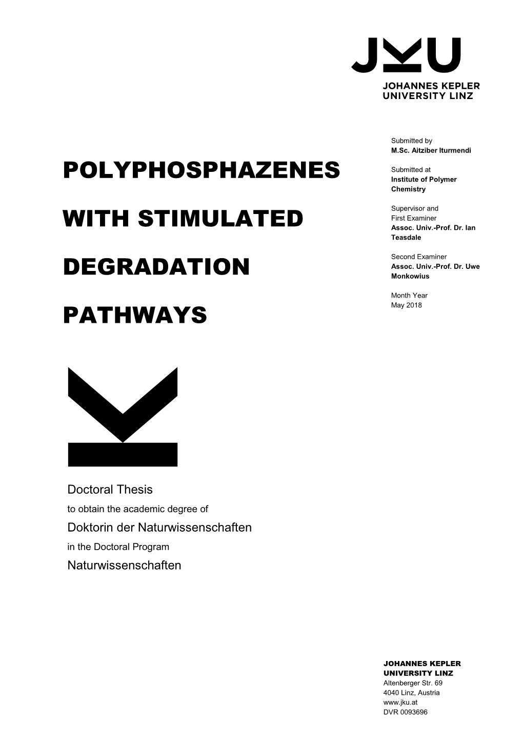 Polyphosphazenes with Stimulated Degradation