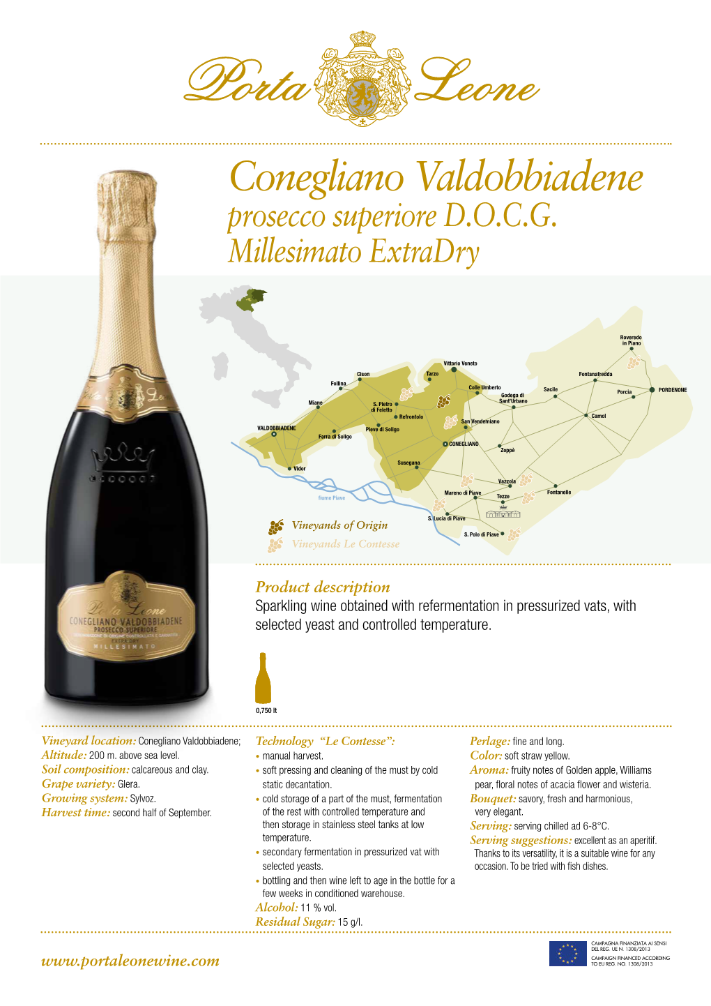 Conegliano Valdobbiadene Prosecco Superiore D.O.C.G