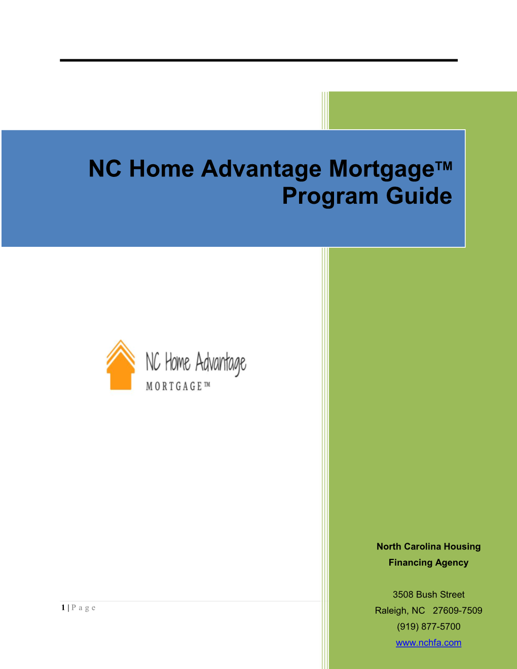 NC Home Advantage Mortgagetm Program Guide