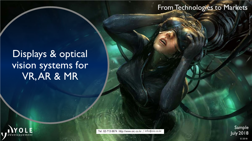 Display & Optical Vision Systems for VR, AR & MR