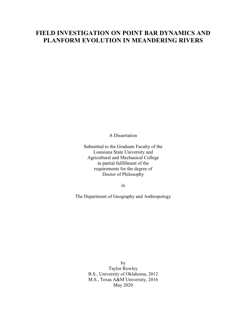 Field Investigation on Point Bar Dynamics and Planform Evolution in Meandering Rivers