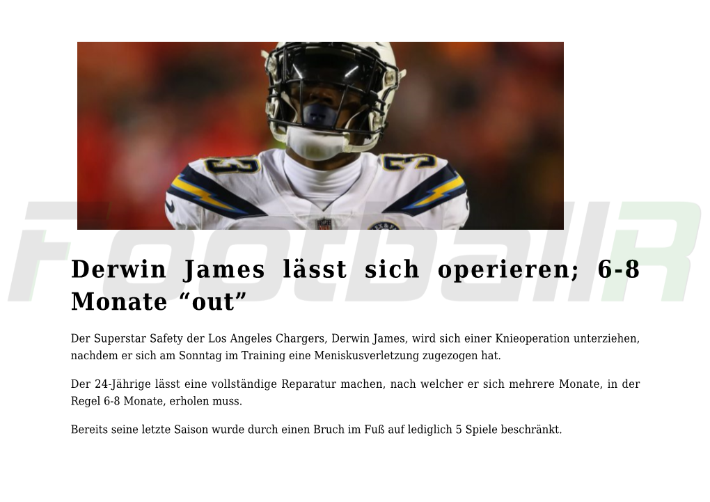 Derwin James Lässt Sich Operieren; 6-8 Monate “Out”