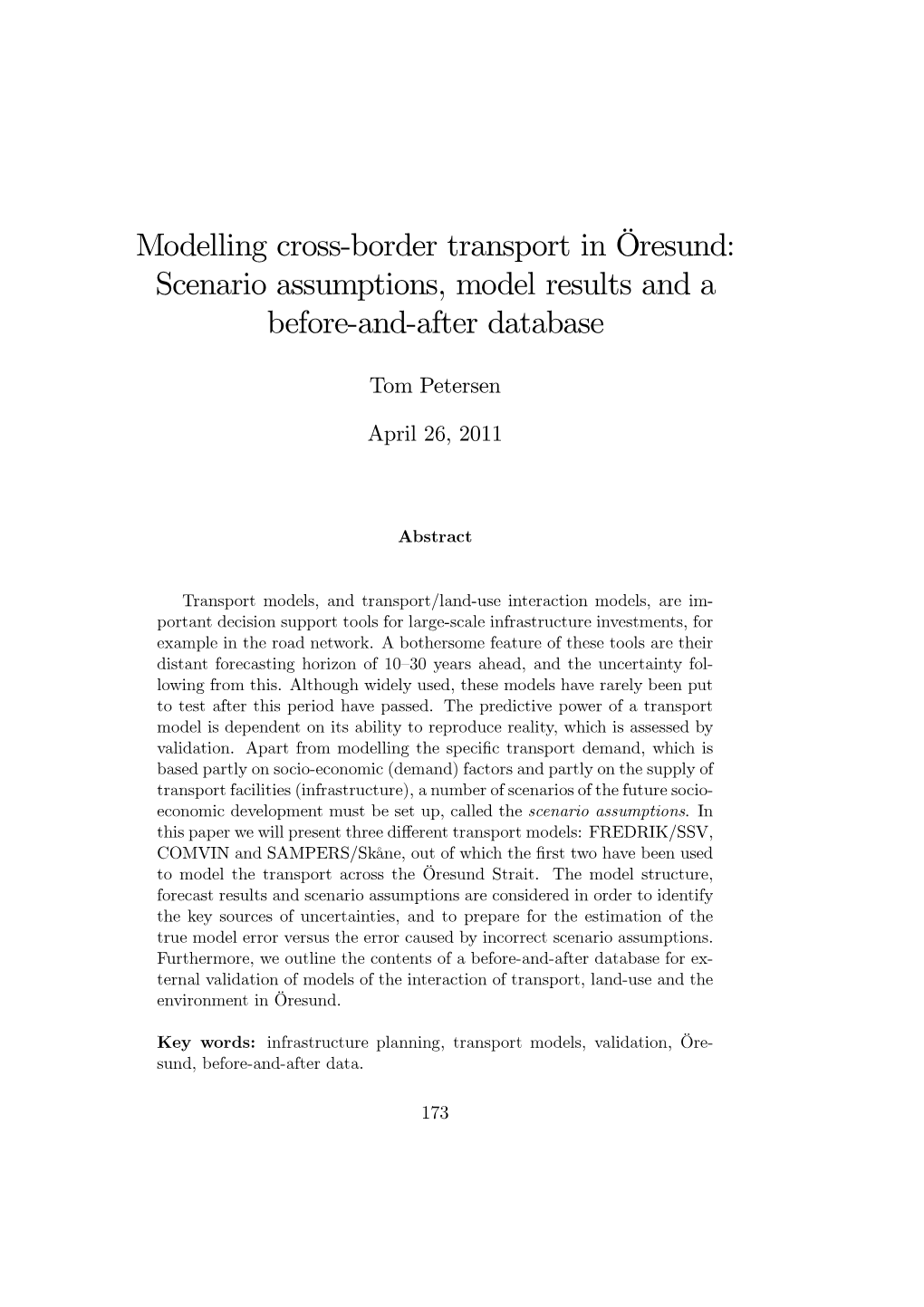 Modelling Cross-Border Transport in Öresund: Scenario Assumptions, Model Results and a Before-And-After Database