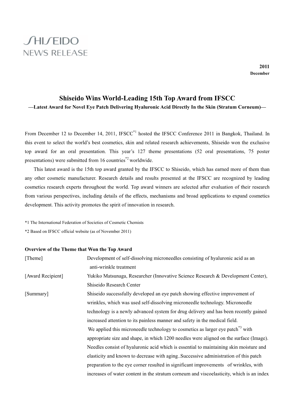 Shiseido Wins World-Leading 15Th Top Award from IFSCC —Latest Award for Novel Eye Patch Delivering Hyaluronic Acid Directly in the Skin (Stratum Corneum)—