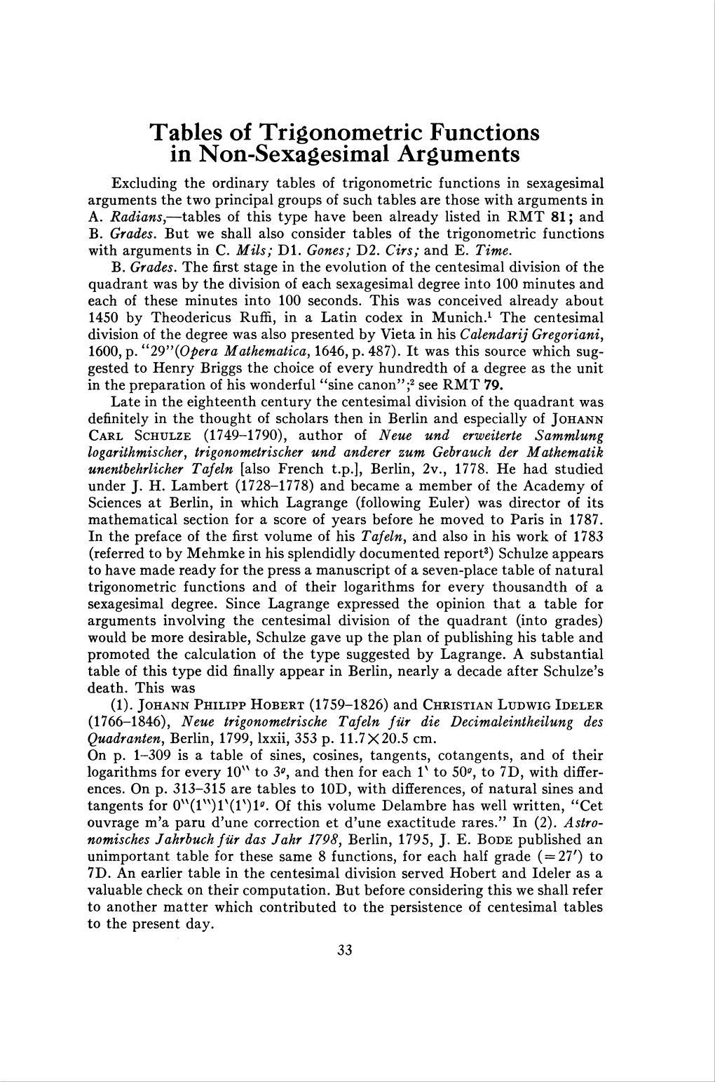 Tables of Trigonometric Functions in Non-Sexagesimal Arguments