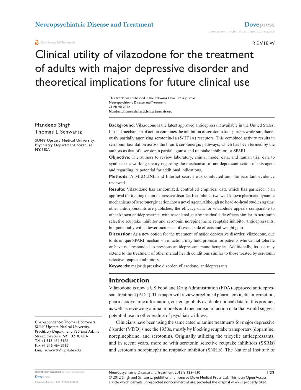 Clinical Utility of Vilazodone for the Treatment of Adults with Major Depressive Disorder and Theoretical Implications for Future Clinical Use