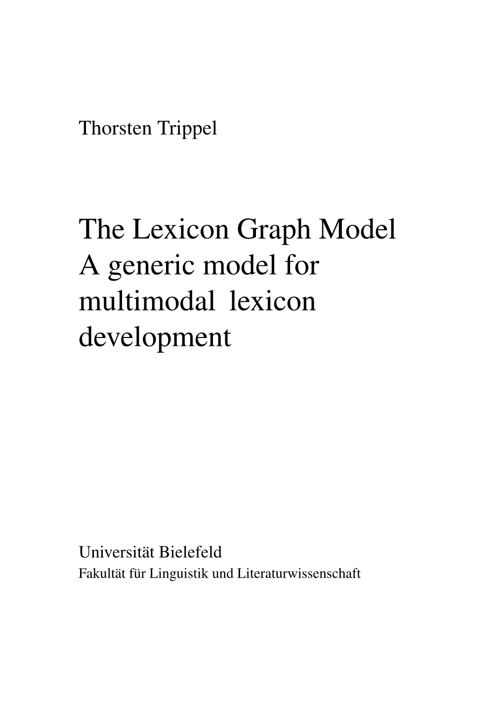 The Lexicon Graph Model a Generic Model for Multimodal Lexicon Development