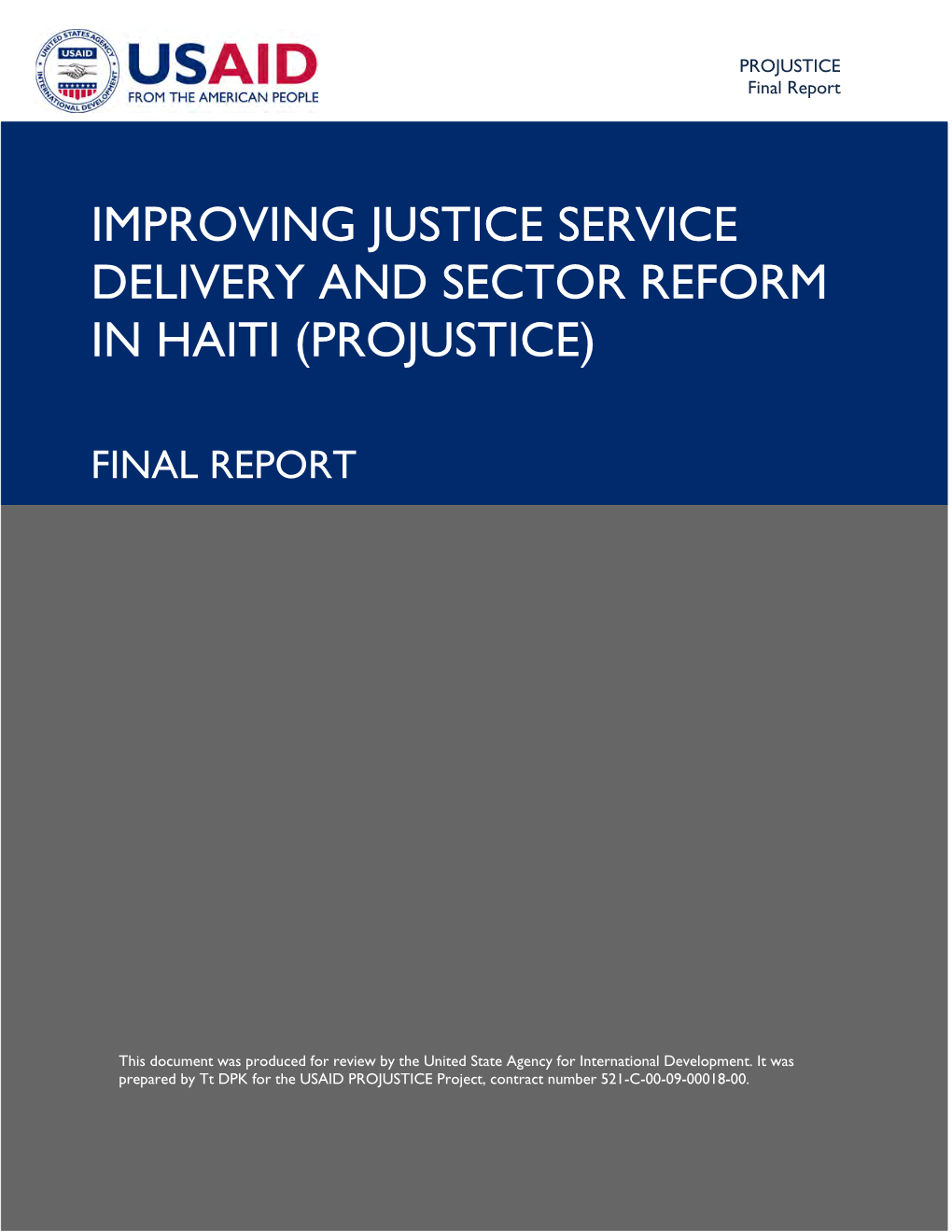 Improving Justice Service Delivery and Sector Reform in Haiti (Projustice)