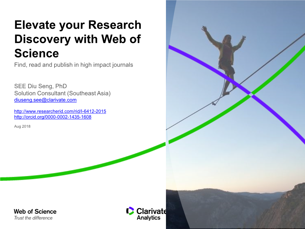 Elevate Your Research Discovery with Web of Science Find, Read and Publish in High Impact Journals