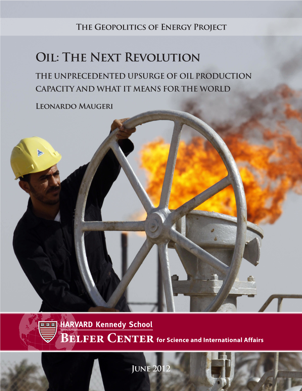 Oil: the Next Revolution