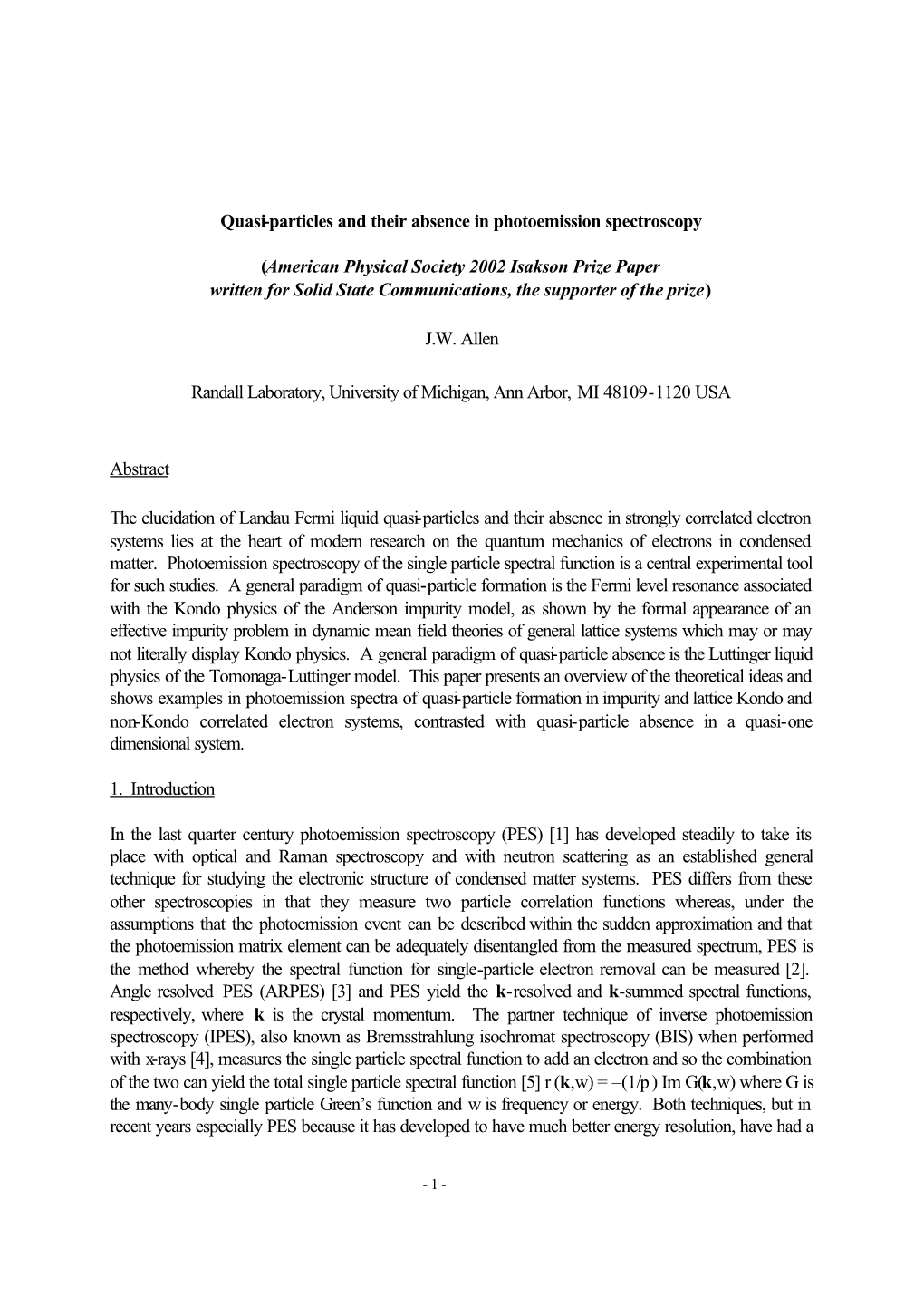 Quasi-Particles and Their Absence in Photoemission Spectroscopy